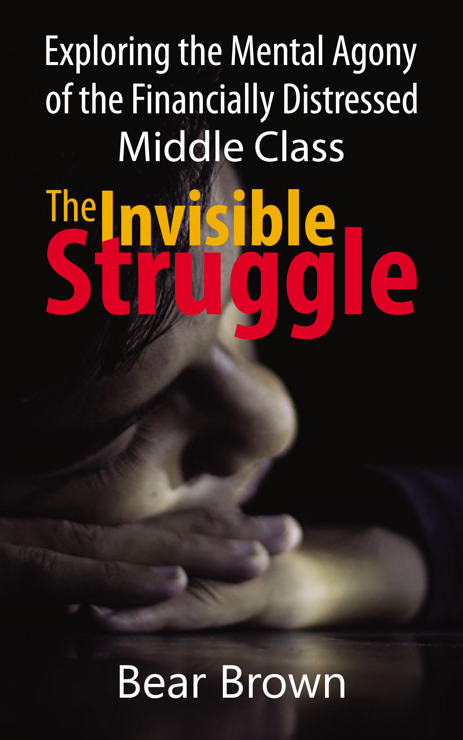 The Invisible Struggle
